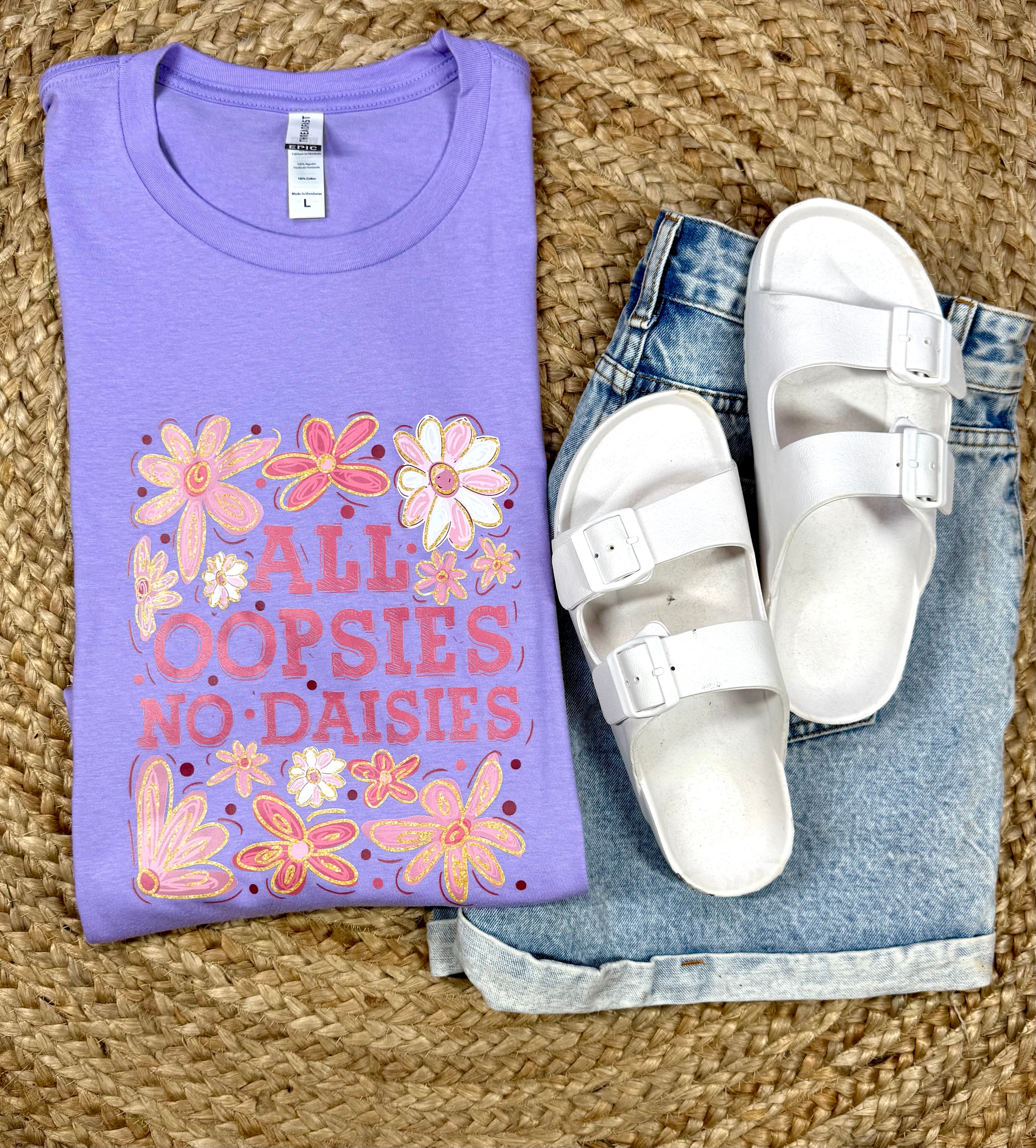 All Oopsie No Daisy Graphic Tee -- RTS