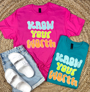 Know Your Worth Tees