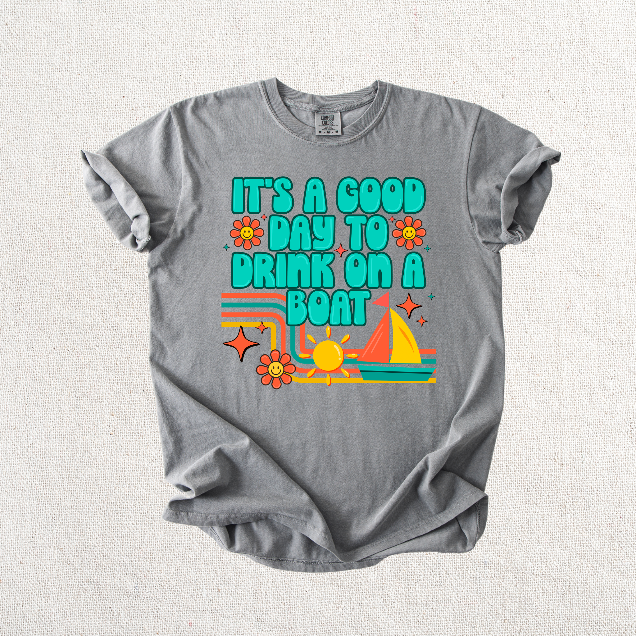 Good day to Drink on a Boat Graphic Tee