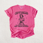 Load image into Gallery viewer, Some things are better left unsaid Graphic Tee
